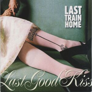 Last Good Kiss (Single)