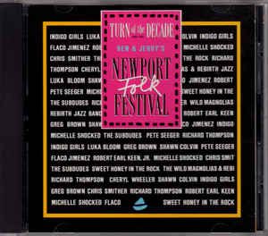 Turn of the Decade: Ben & Jerry's Newport Folk Festival (Live)