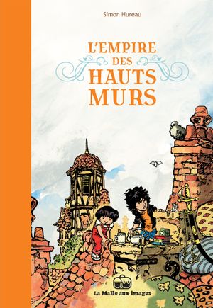 L'Empire des hauts murs