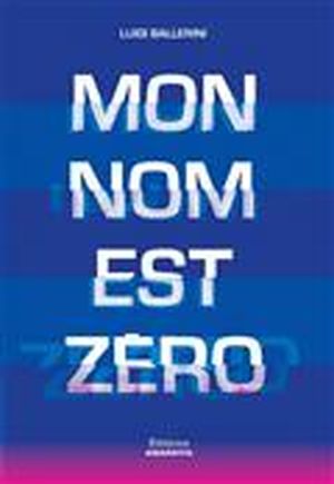 Mon nom est Zéro