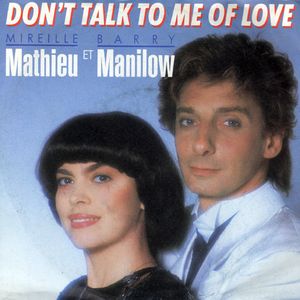 Don’t Talk to Me of Love (Single)