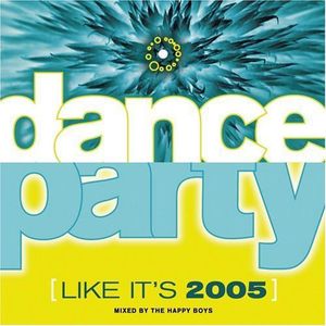 Dance Party (Like It’s 2005)