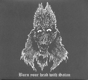 Burn Your Head With Satan (EP)