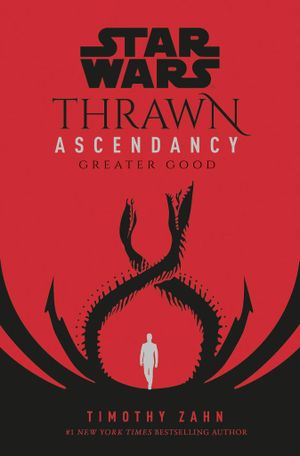 Star Wars : Thrawn Ascendancy - Greater Good