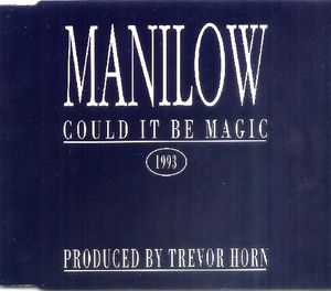 Could It Be Magic 1993 (Single)