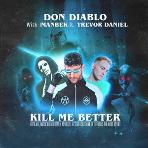 Kill Me Better (Single)