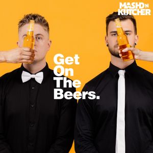 Get on the Beers (Single)