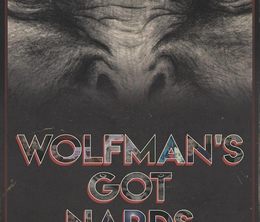 image-https://media.senscritique.com/media/000019674215/0/wolfman_s_got_nards.png