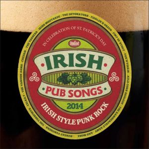 Irish Pub Songs - Celtic Punk Sampler