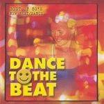 Pochette Dance to the Beat: Best of 80's New Beat / Dance