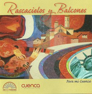 Rascacielos y balcones: Para mi cuenca