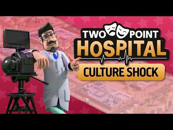 Two Point Hospital: Culture Shock