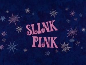 Slink Pink