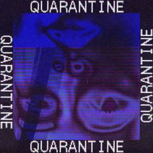 quarantine (EP)