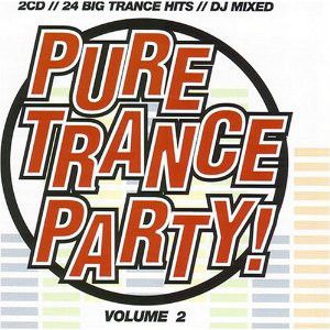 Pure Trance Party! Volume 2