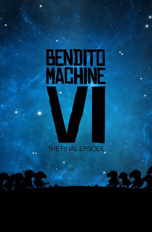 Bendito Machine VI : Carry on