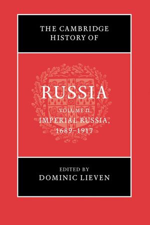 The Cambridge History of Russia, Volume 2