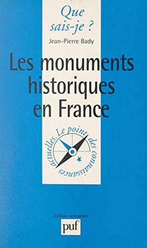 Les Monuments historiques en France