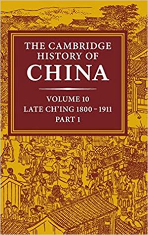 The Cambridge History of China, Volume 10, Part 1