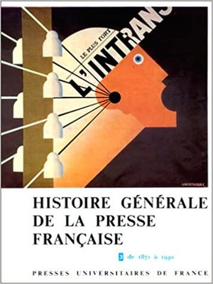 Histoire générale de la presse française