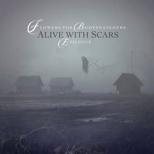 Alive With Scars - Epilogue (EP)