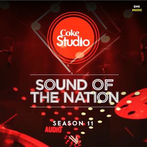 Coke Studio Season 11: Sound of the Nation