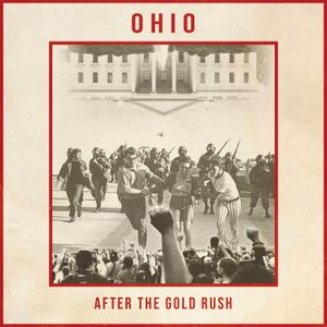 Ohio / After the Gold Rush (Single)