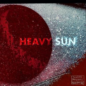 (Under the) Heavy Sun (Single)