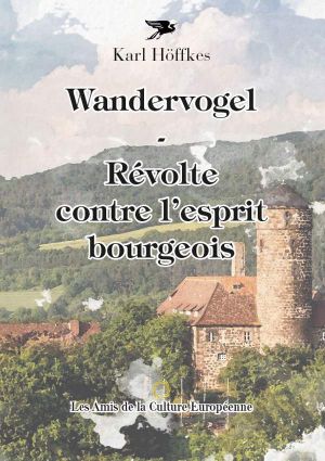 Wandervogel – Contre l’esprit bourgeois