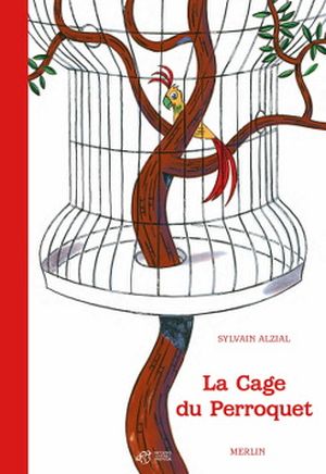 La cage du perroquet