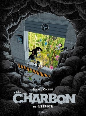 L'Espoir - Charbon, tome 1