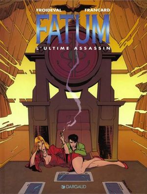 L'Ultime Assassin - Fatum, tome 3