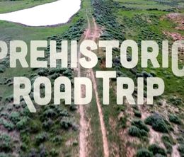 image-https://media.senscritique.com/media/000019682535/0/prehistoric_road_trip.jpg