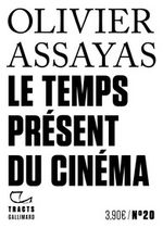 Couverture Le temps présent du cinéma Couverture Le temps présent du cinéma