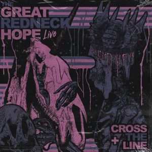 Live + Cross The Line (Live)