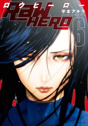 RaW Hero, tome 6