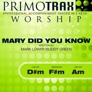 Mary Did You Know (Primotrax Worship Performance Tracks) (EP)