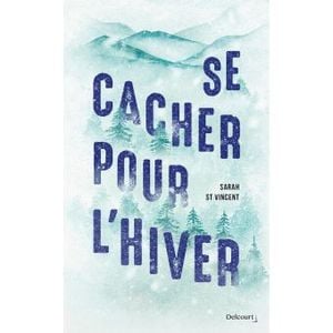 Se cacher pour l'hiver