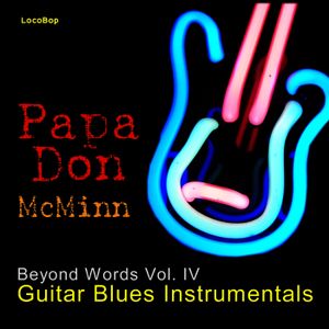 Beyond Words Vol. IV - Guitar Blues Instrumentals (EP)