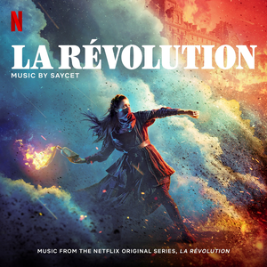 La Révolution (Music from the Netflix Original Series) (OST)