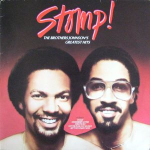 Stomp! The Brothers Johnson's Greatest Hits