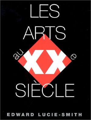 Les Arts au XXe Siècle