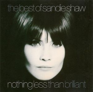 The Best of Sandie Shaw: Nothing Less Than Brilliant