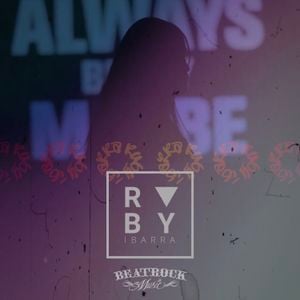 Always Be My Maybe (Single)