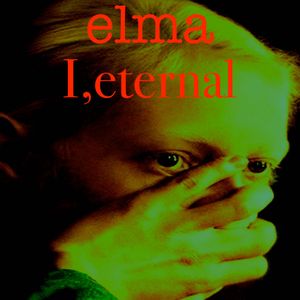 elma & I,Eternal