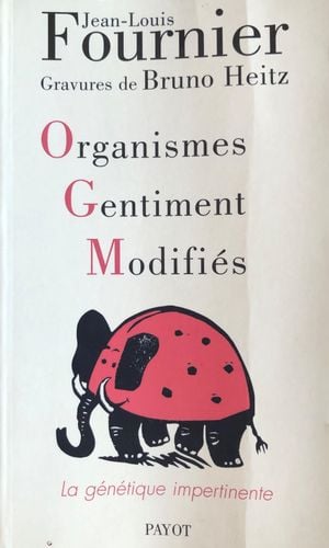 OGM, organismes gentiment modifiés