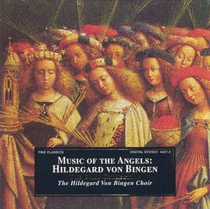 Music of the Angels: Hildegard von Bingen: The Gold Collection