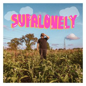 Supalonely (Single)