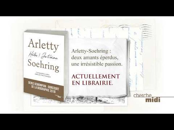 Arletty-Soehring : hélas, je t'aime