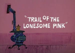 Trail of the Lonesome Pink